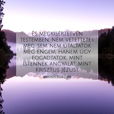 Galátzia 4:14 Bibliai vers magyarázata