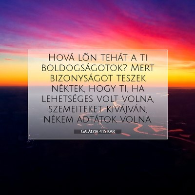 Galátzia 4:15 Bibliai vers magyarázata