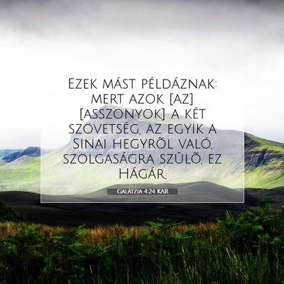Galátzia 4:24 KAR Bibliai verskép