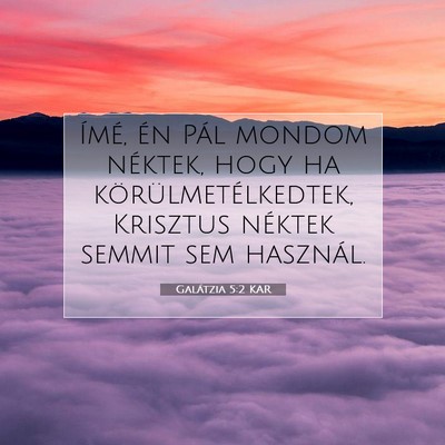 Galátzia 5:2 Bibliai vers magyarázata