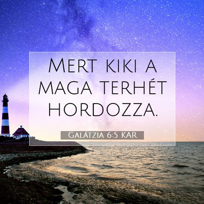 Galátzia 6:5 Bibliai vers magyarázata