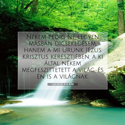 Galátzia 6:14 KAR Bibliai verskép