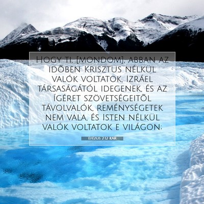 Efézus 2:12 KAR Bibliai verskép