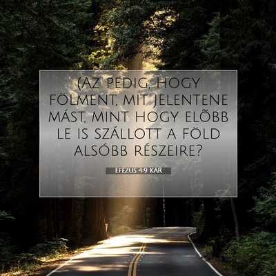 Efézus 4:9 KAR Bibliai verskép