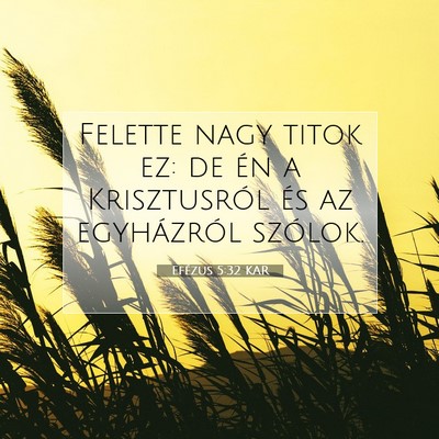 Efézus 5:32 KAR Bibliai verskép
