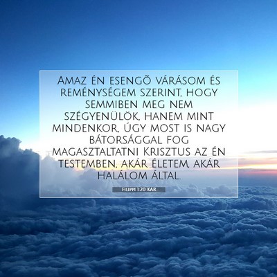Filippi 1:20 Bibliai vers magyarázata