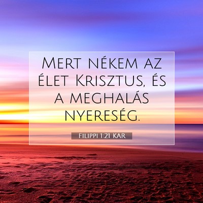 Filippi 1:21 Bibliai vers magyarázata