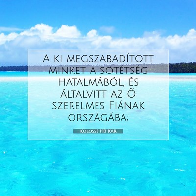 Kolossé 1:13 Bibliai vers magyarázata
