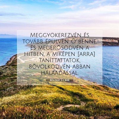 Kolossé 2:7 KAR Bibliai verskép
