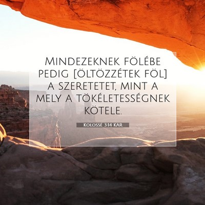 Kolossé 3:14 KAR Bibliai verskép