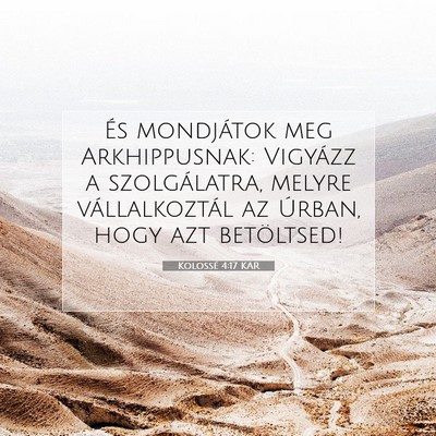 Kolossé 4:17 KAR Bibliai verskép