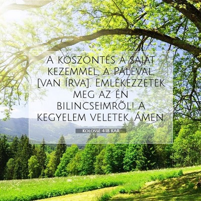 Kolossé 4:18 KAR Bibliai verskép