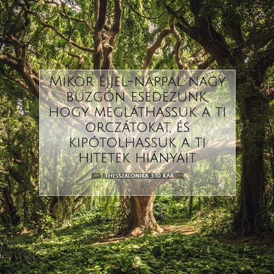 1 Thesszalonika 3:10 KAR Bibliai verskép