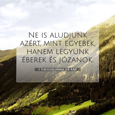 1 Thesszalonika 5:6 KAR Bibliai verskép