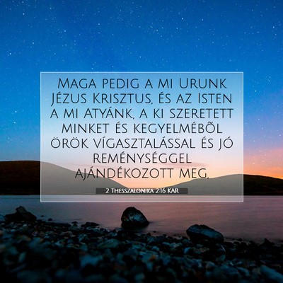 2 Thesszalonika 2:16 KAR Bibliai verskép