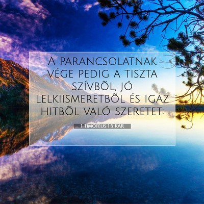 1 Timóteus 1:5 Bibliai vers magyarázata