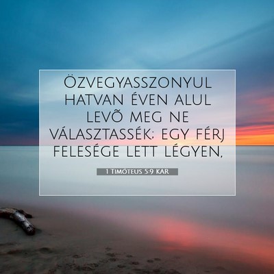1 Timóteus 5:9 KAR Bibliai verskép