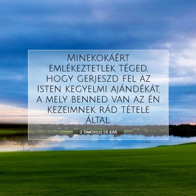 2 Timóteus 1:6 Bibliai vers magyarázata