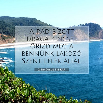 2 Timóteus 1:14 Bibliai vers magyarázata