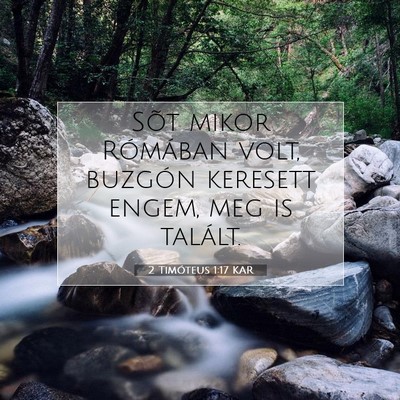 2 Timóteus 1:17 Bibliai vers magyarázata