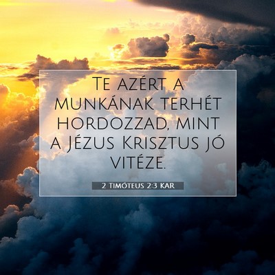 2 Timóteus 2:3 Bibliai vers magyarázata