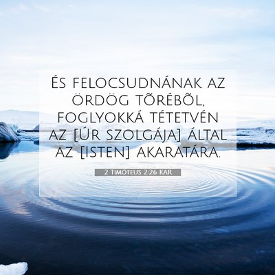 2 Timóteus 2:26 Bibliai vers magyarázata