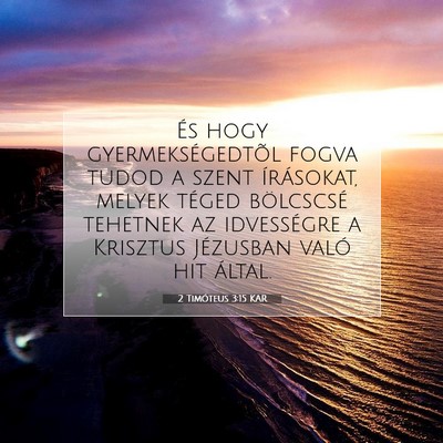 2 Timóteus 3:15 KAR Bibliai verskép