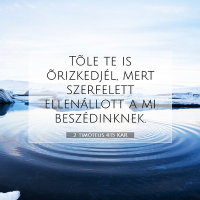 2 Timóteus 4:15 Bibliai vers magyarázata