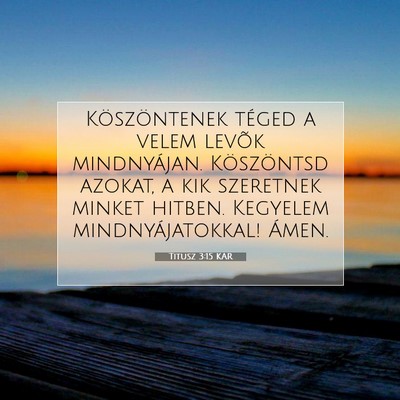 Titusz 3:15 KAR Bibliai verskép