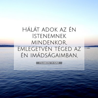 Filemon 1:4 Bibliai vers magyarázata