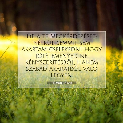 Filemon 1:14 Bibliai vers magyarázata