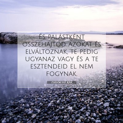Zsidók 1:12 Bibliai vers magyarázata
