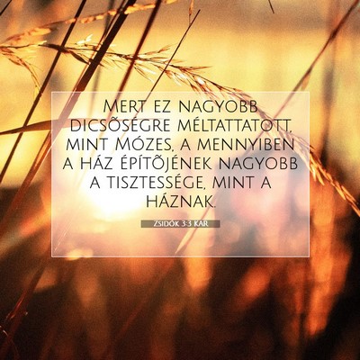 Zsidók 3:3 KAR Bibliai verskép