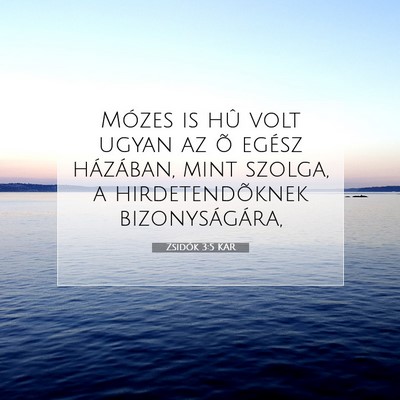 Zsidók 3:5 KAR Bibliai verskép
