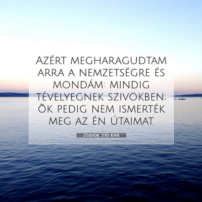 Zsidók 3:10 KAR Bibliai verskép
