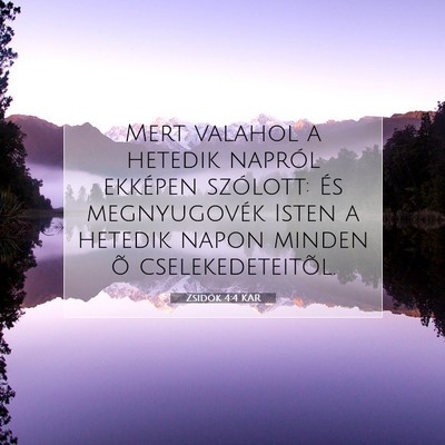 Zsidók 4:4 KAR Bibliai verskép