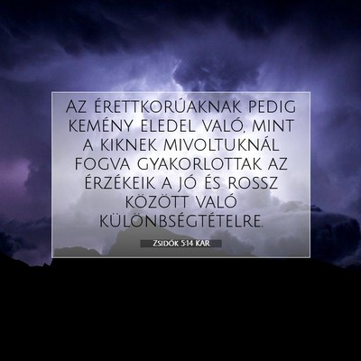 Zsidók 5:14 KAR Bibliai verskép