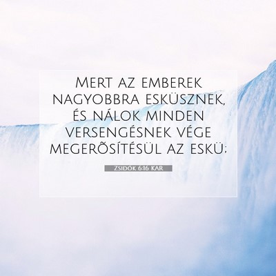 Zsidók 6:16 KAR Bibliai verskép