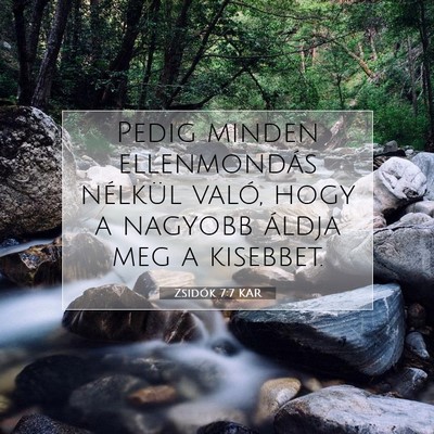 Zsidók 7:7 KAR Bibliai verskép