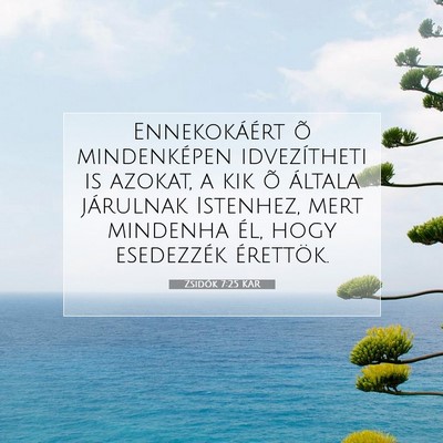 Zsidók 7:25 KAR Bibliai verskép
