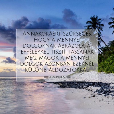 Zsidók 9:23 KAR Bibliai verskép