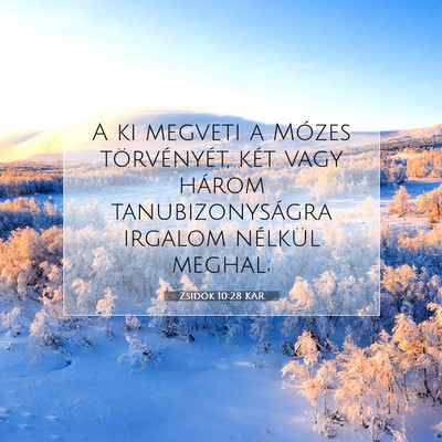 Zsidók 10:28 KAR Bibliai verskép