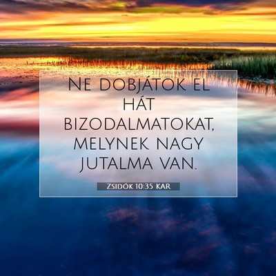 Zsidók 10:35 KAR Bibliai verskép