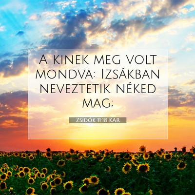 Zsidók 11:18 KAR Bibliai verskép