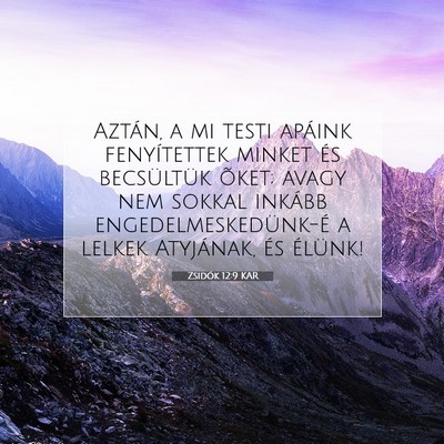 Zsidók 12:9 KAR Bibliai verskép