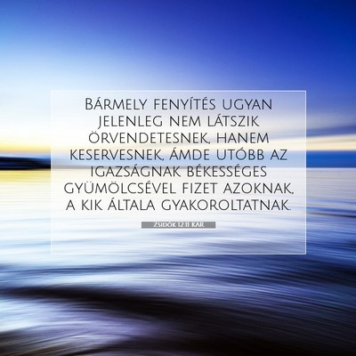 Zsidók 12:11 KAR Bibliai verskép