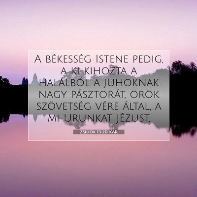 Zsidók 13:20 KAR Bibliai verskép