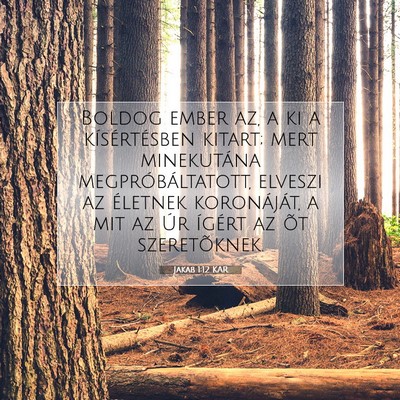 Jakab 1:12 Bibliai vers magyarázata