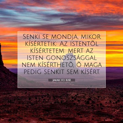 Jakab 1:13 Bibliai vers magyarázata