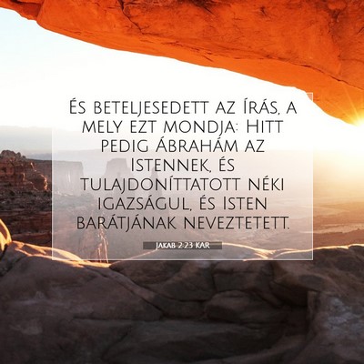 Jakab 2:23 Bibliai vers magyarázata